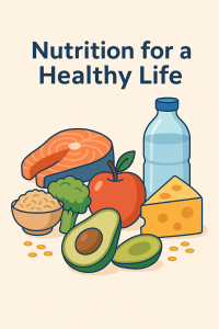 Illustration of healthy foods including salmon, avocado, apple, broccoli, cheese, grains, and a water bottle representing balanced nutrition.